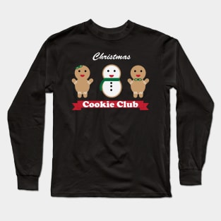 Christmas Cookie Club Funny White Text Long Sleeve T-Shirt